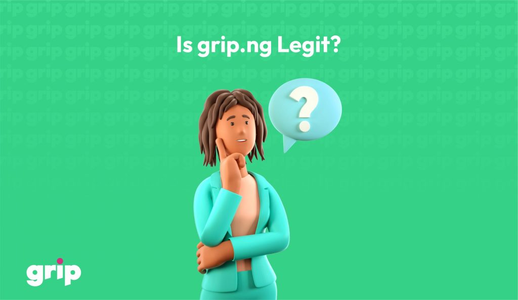 Is grip.ng Legit? This is all you need to know about Grip